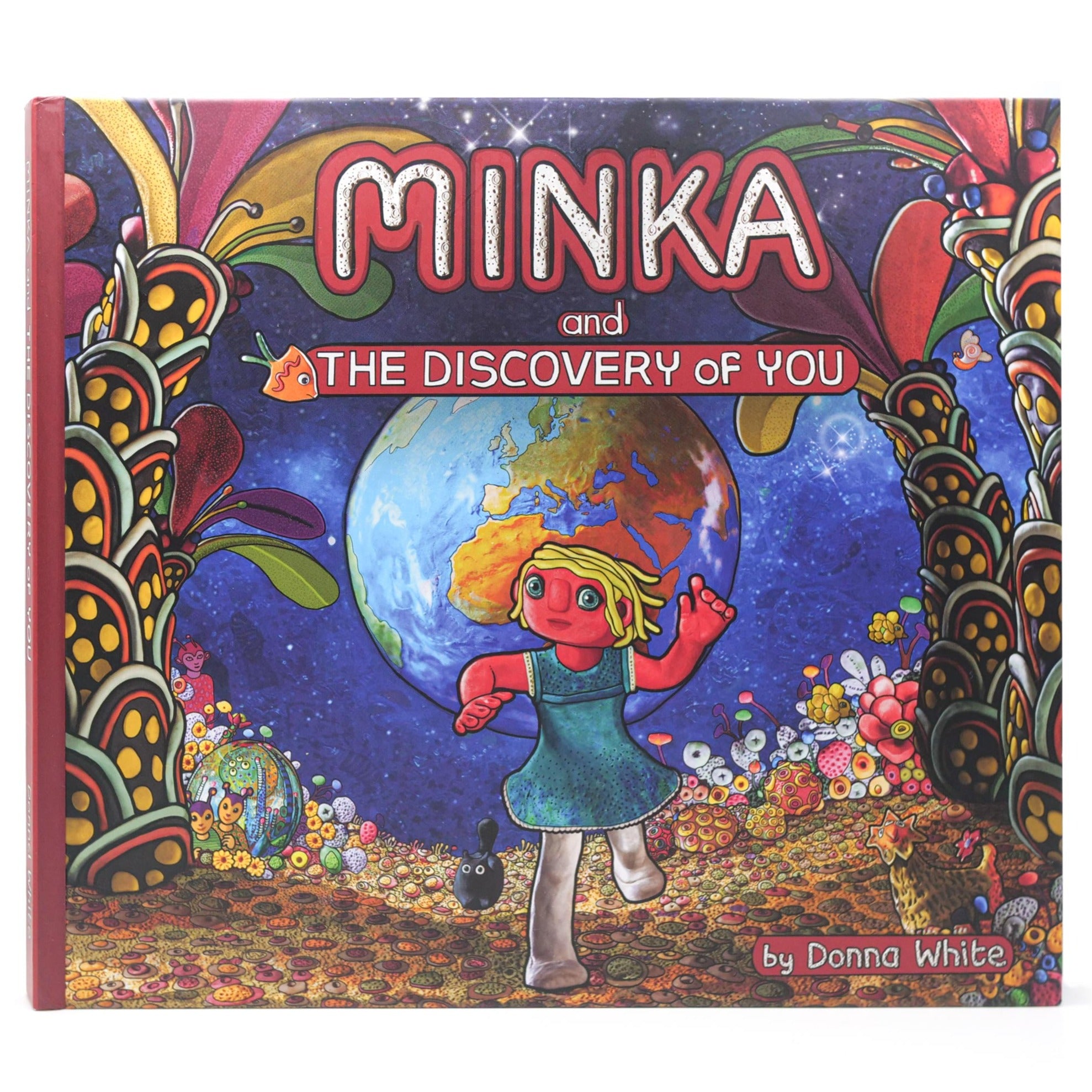 Minka and the Discovery of YOU - Hardcover Signed First Edition